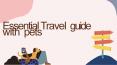Essential Travel Guide With Pets PowerPoint PPT Presentation