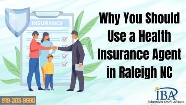 Why You Should Use a Health Insurance Agent in Raleigh NC?