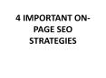 4 IMPORTANT ON-PAGE SEO STRATEGIES PowerPoint PPT Presentation