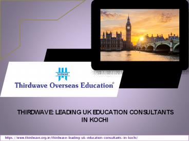 Best UK Educational Consultants in Kochi.