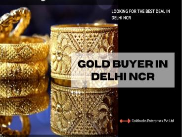 Cash For Gold In Delhi NCR