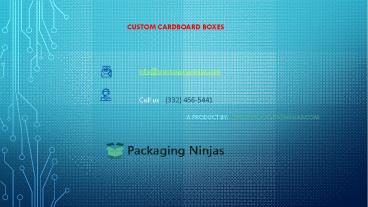 Get Affordable Printed Custom Cardboard Boxes Wholesale