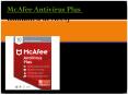 McAfee Antivirus Plus ( 4 Year/ Unlimited devices) PowerPoint PPT Presentation