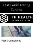 Fast Covid Testing Toronto PowerPoint PPT Presentation