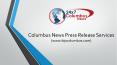 Columbus News Press Release Services PowerPoint PPT Presentation
