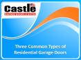 Three Common Types of Residential Garage Doors (2) PowerPoint PPT Presentation
