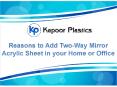 Reasons to Add Two-Way Mirror Acrylic Sheet in your Home or Office PowerPoint PPT Presentation