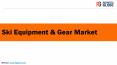 Ski equipment & gear market PowerPoint PPT Presentation