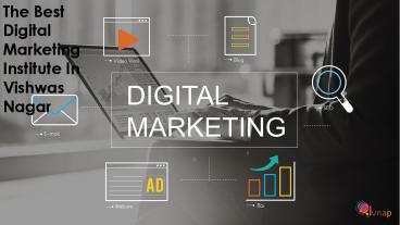 The Best Digital Marketing In Vishwas Nagar