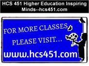 HCS 451 Your Future Our Focus--hcs451.com