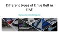 Different types of Drive Belt in UAE PowerPoint PPT Presentation