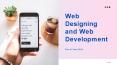 A Fool proof Guide to Web Designing and Web Development PowerPoint PPT Presentation