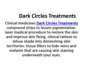 Dark Circles Treatments