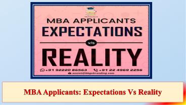 MBA Applicants: Expectations Vs Reality