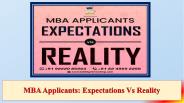MBA Applicants: Expectations Vs Reality