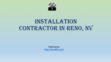 Installation Contractor in Reno, NV