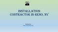 Installation Contractor in Reno, NV PowerPoint PPT Presentation