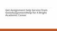 Assignment help Service from GotoAssignmentHelp (1) PowerPoint PPT Presentation