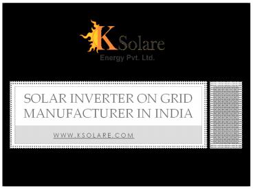 Solar Inverter Manufaturer In India