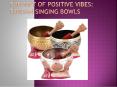 Singing Bowls for Beginners (2) PowerPoint PPT Presentation