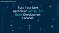 Build Your Next Application with MEAN Stack Development Services PowerPoint PPT Presentation