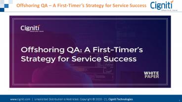 Offshoring QA – A First-Timer’s Strategy for Service Success 