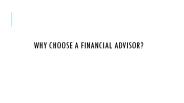 Why Choose a Financial Advisor? (1)