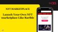 Launch Your Own NFT marketplace Like Rarible PowerPoint PPT Presentation
