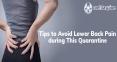 Tips to Avoid Lower Back Pain during This Quarantine | Orthopedic Surgeon for Spine in UK PowerPoint PPT Presentation