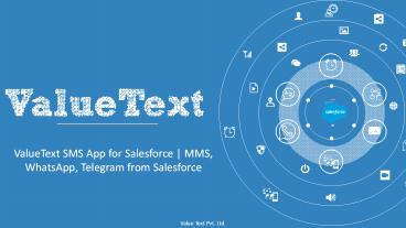 ValueText SMS App for Salesforce | MMS, WhatsApp, Telegram from Salesforce