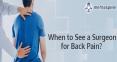When to See a Surgeon for Back Pain? | Jwalant Mehta Spine Surgeon PowerPoint PPT Presentation