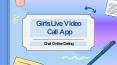 Girls Live Video Call App - Chat Online Dating PowerPoint PPT Presentation