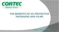 TOP BENEFITS OF VCI PROTECTIVE PACKAGING AND FILMS PowerPoint PPT Presentation