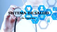 Sistema de Salud de Argentina