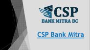 Get the Best Bank CSP Online Effortlessly