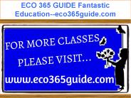 ECO 365 GUIDE Fantastic Education--eco365guide.com