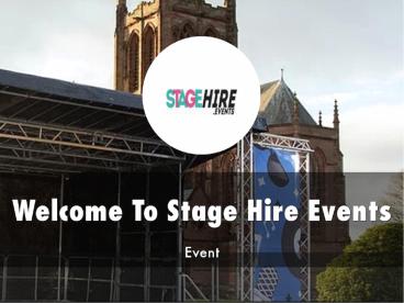 Stage Hire Events Presentation