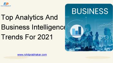 Top Analytics And Business Intelligence Trends For 2021