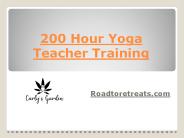 200 Hour Yoga Teacher Training - Roadtoretreats.com
