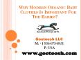 Why Modern Organic Baby Clothes Is Important For The Babies? PowerPoint PPT Presentation