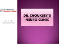 Best Neurologists Treatment In Indore | Dr. Dinesh Chouksey PowerPoint PPT Presentation