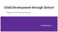 Child Development through School | Gangotri International School PowerPoint PPT Presentation