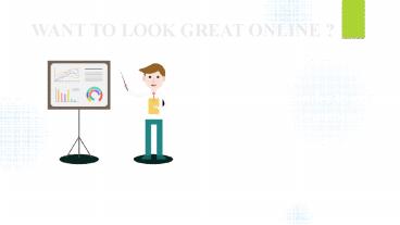 Want to Look Great Online ? - Reputationsavvy