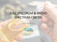 Difference between Full and Broad spectrum CBD oil PowerPoint PPT Presentation