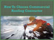 How To Choose Commercial Roofing Contractor