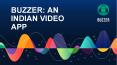 Buzzercity: An Indian Video App (1) PowerPoint PPT Presentation