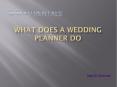 WHAT DOES A WEDDING PLANNER DO? PowerPoint PPT Presentation