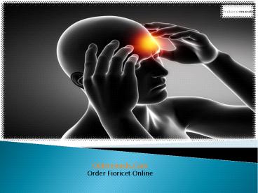 Buy Fioricet Online in COD