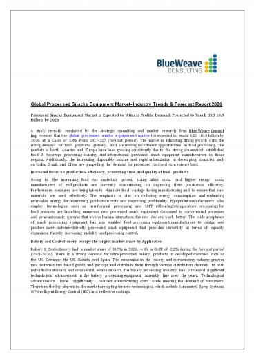 Processed Snacks Equipment Market is Expected to Witness Prolific Demand: Projected to Touch USD 10.9 Billion by 2026