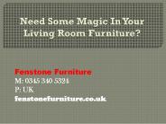 Need Some Magic In Your Living Room Furniture?
